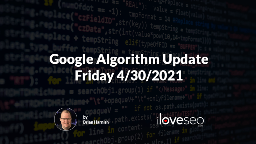 Google Algorithm Update Friday 4 30 2021 1 Google Algorithm Update Friday 4 30 2021 1
