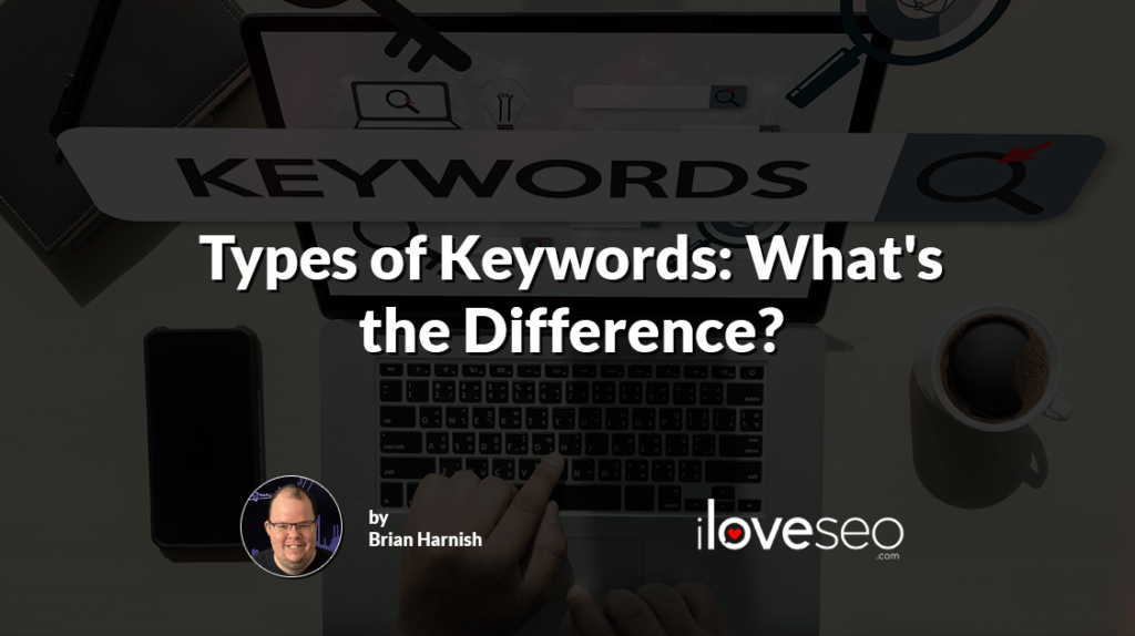Types of Keywords: What's the Difference?