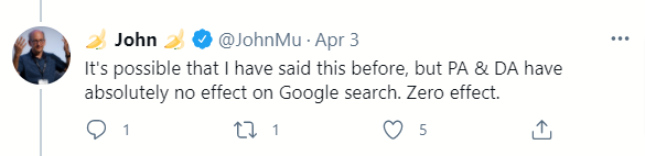 Screenshot of a tweet from John Mueller reiterating that PA and DA has no effect.