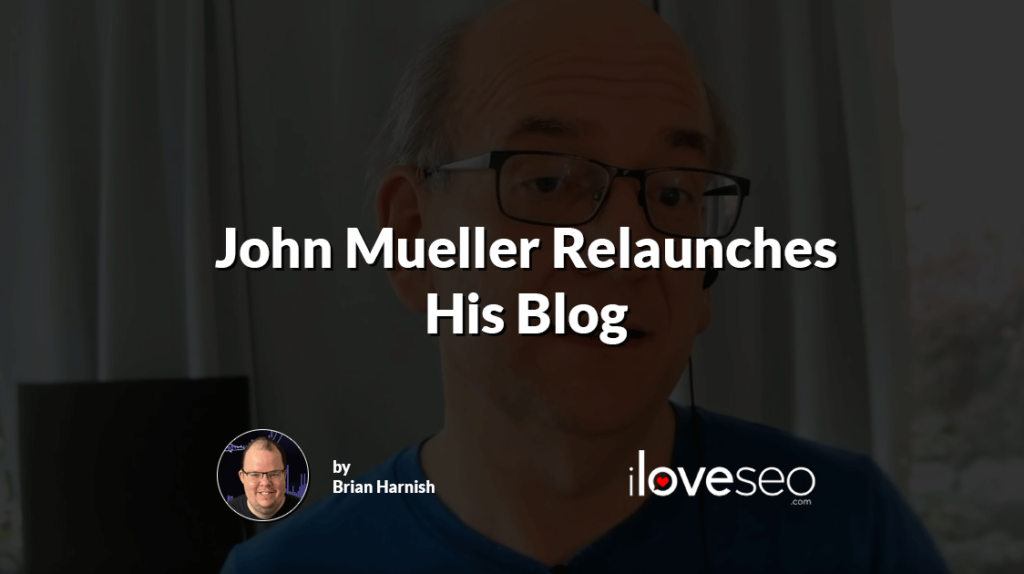John Mueller relaunches his blog