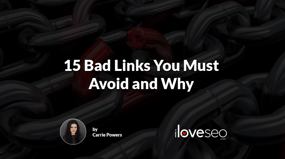 15 Bad Links You Must Avoid and Why