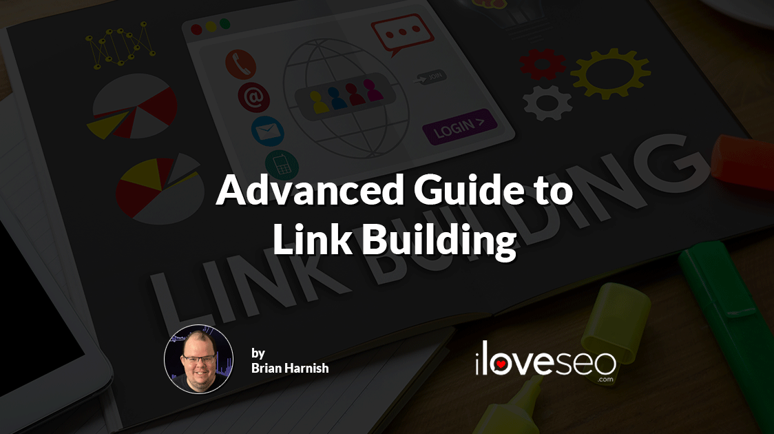 Advanced Guide to Link Building