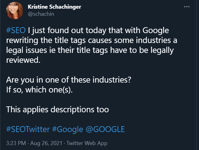 Tweet from Kristine Schachinger explaining that changing page titles can cause legal issues in some industries