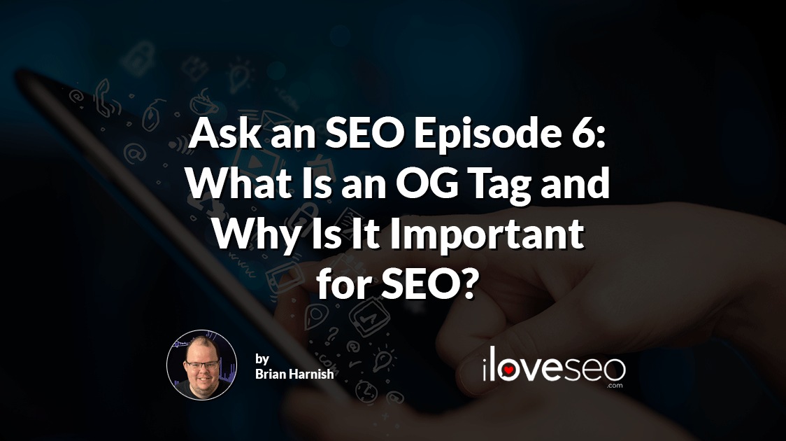 What Is an OG Tag and Why Is It Important for SEO?