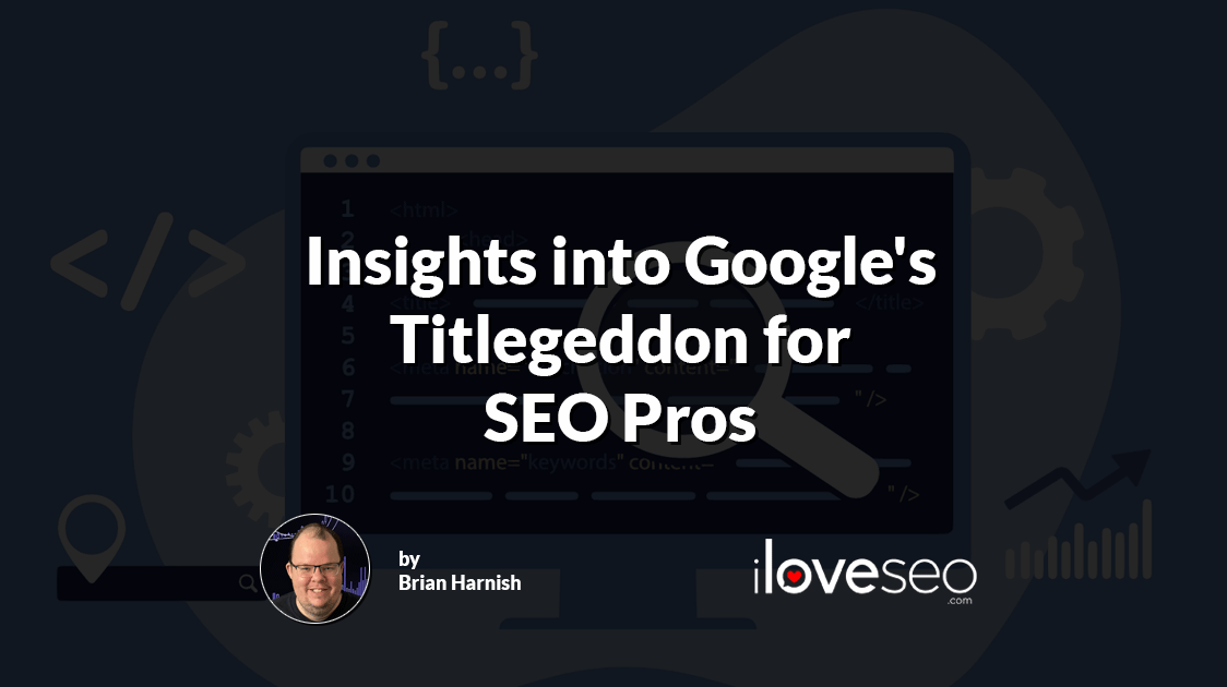 Insights into Google's Titlegeddon for SEO Pros