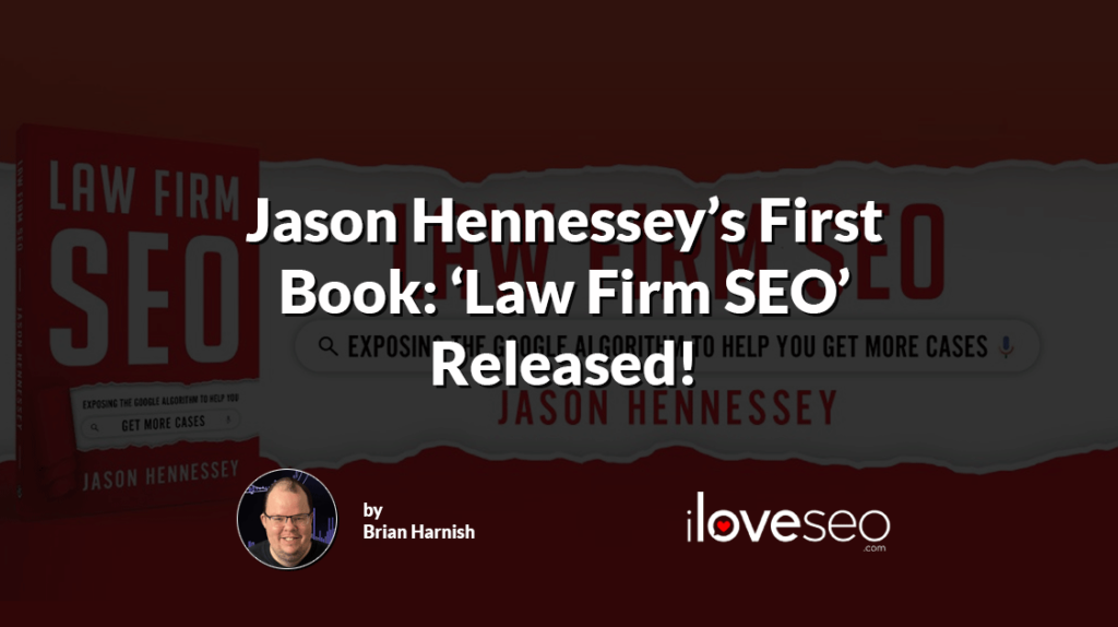 Jason Hennessey's First Book: 'Law Firm SEO' Released!