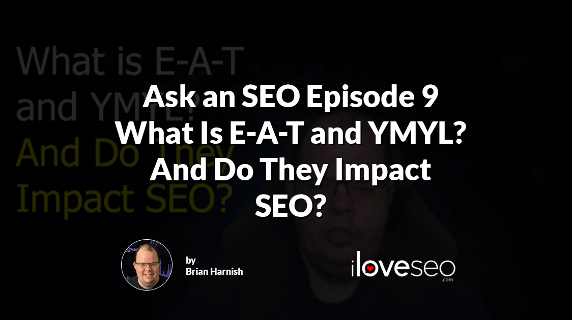 What Is E-A-T and YMYL and Do They Impact SEO?