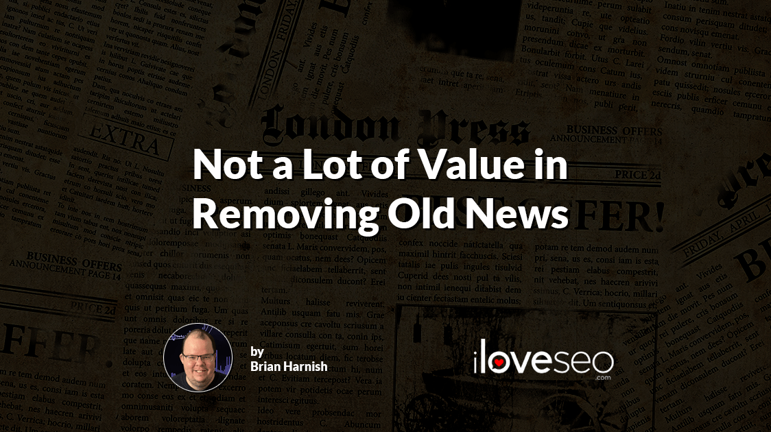 Not a Lot of Value in Removing Old News