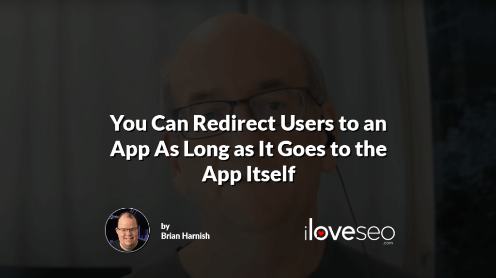 You Can Redirect Users to an App As Long as It Goes to the App Itself