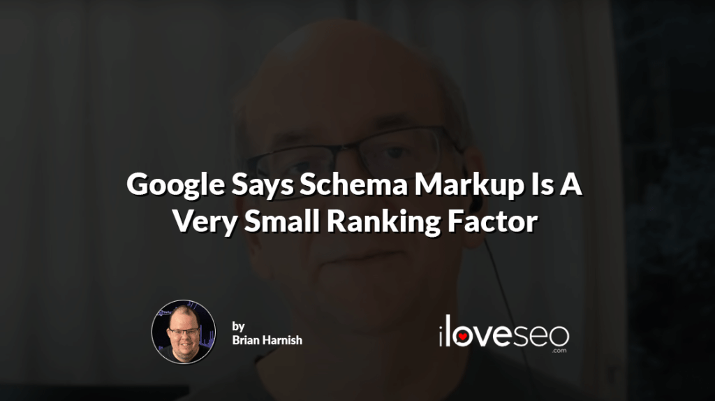 Google Says Schema Markup Is A Very Small Ranking Factor