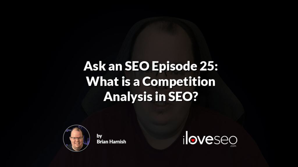 What is a Competition Analysis in SEO?