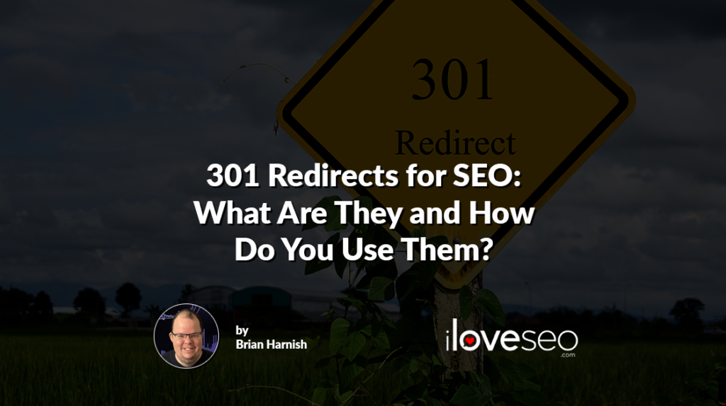 301 Redirects for SEO: What Are They and How Do You Use Them?