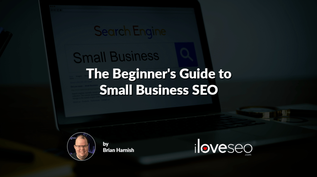 The Beginner's Guide to Small Business SEO