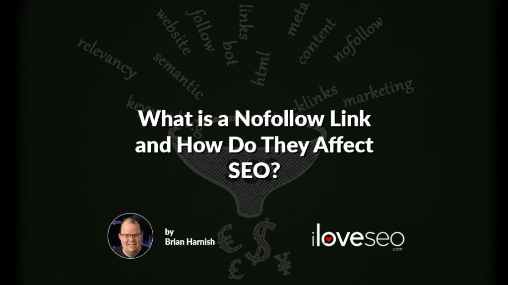 What is a Nofollow Link and How Do They Affect SEO?