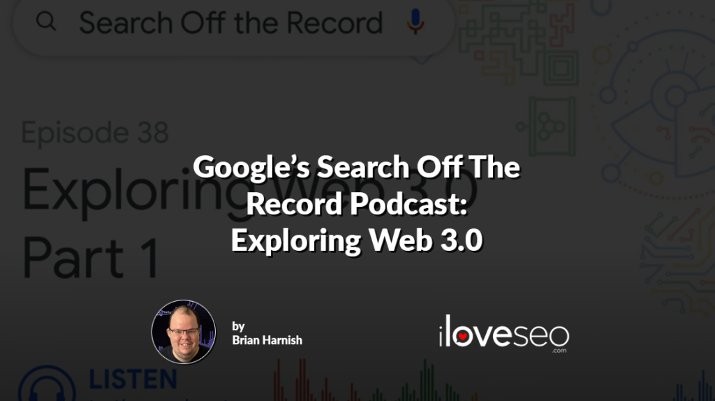 Google: Let's Talk About Web 3.0