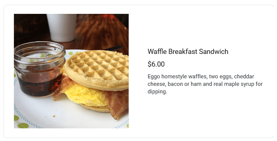 A product listing for a restaurant's waffle breakfast sandwich, with the description listing waffles, eggs, cheddar cheese, bacon or ham and real maple syrup.