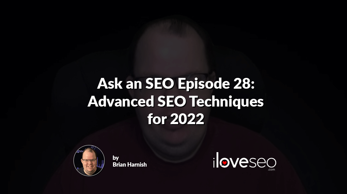 Advanced SEO Techniques for 2022