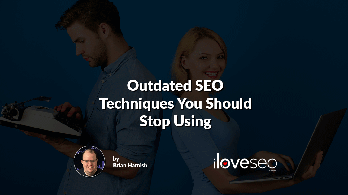 Outdated SEO Techniques You Should Stop Using