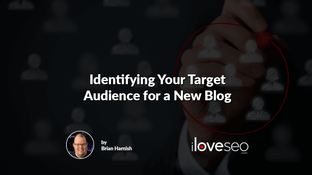 Identifying Your Target Audience for a New Blog