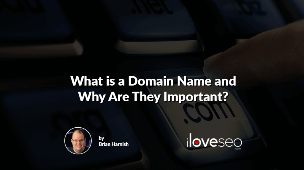 What is a Domain Name and Why Are They Important?