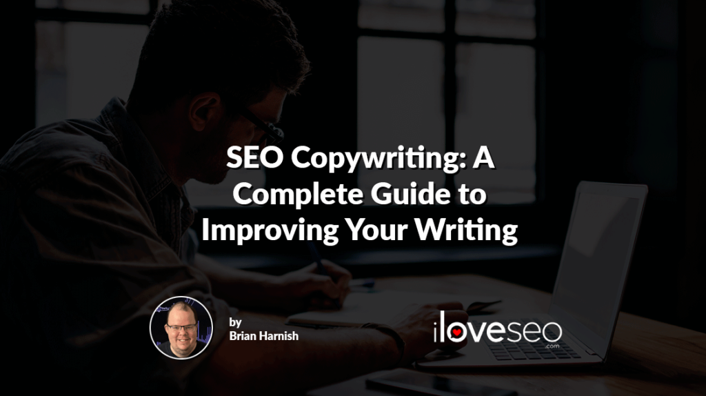 SEO Copywriting: A Complete Guide to Improving Your Writing